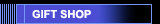 GIFT SHOP